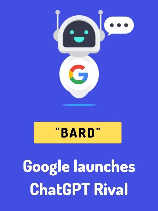 Google launches ChatGPT Rival, Bard – Powered by LaMDA