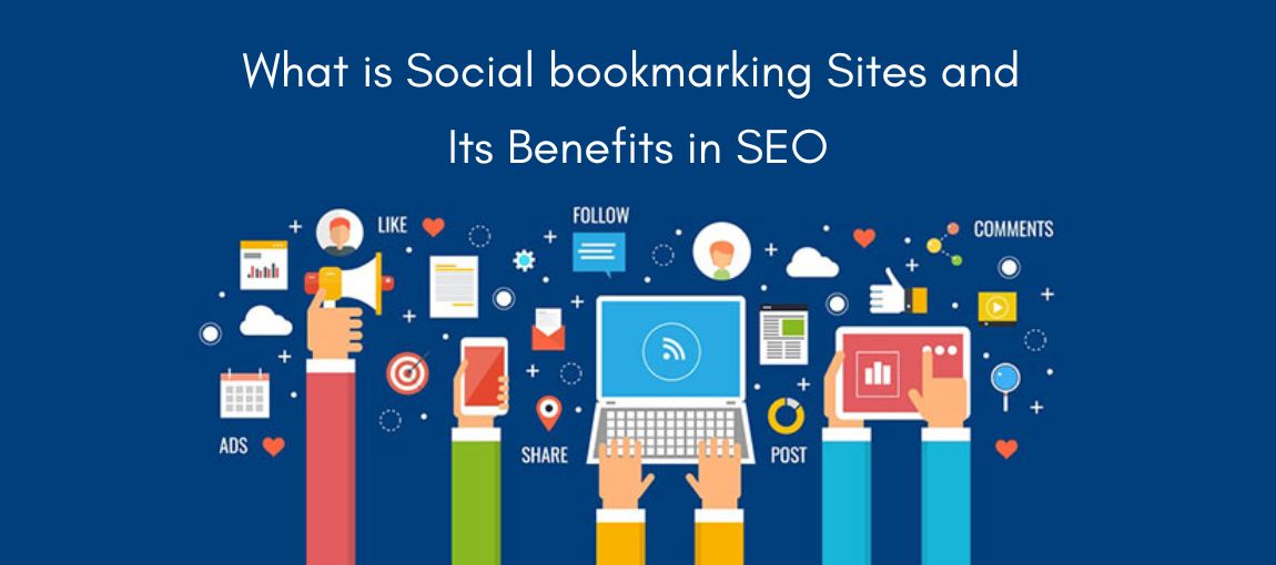 Social bookmarking sites and their benefits in SEO